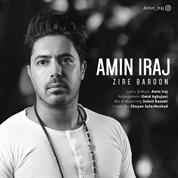 Amin Iraj – Zire Baroon Amin Iraj – Zire Baroon