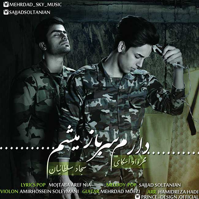 Mehrdad Sky – Daram Sarbaz Misham(Ft Sajjad Soltanian)