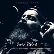 Omid Biglari – Ghorse Khab Omid Biglari – Ghorse Khab