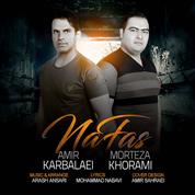 Amir Karbalaei – Nafas (Ft Morteza Khorrami)