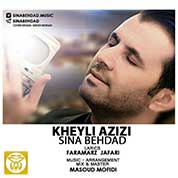 Sina Behdad – Kheyli Azizi