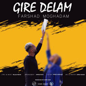 Farshad Moghadam – Gire Delam