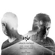 Mehrzad – Jadde (Ft Milad)