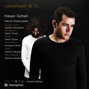 Hasan Gohari – Lahzehaye Bi To