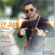 Arian Yari – Ey Jan