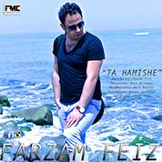 Farzam Feiz – Ta Hamishe
