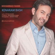 Mohammad Fahimi – Kenaram Bash