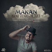 Makan – Hame Zendegim Toei