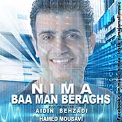 Nima – Baa Man Beraghs