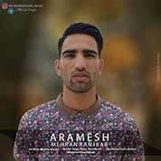 Mehran Ranjbar – Aramesh