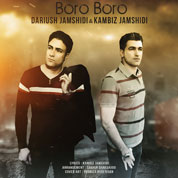 Dariush Jamshidi – Boro Boro (Ft Kambiz Jamshidi)