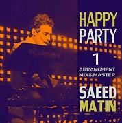 Saeed Matin – Happy Party