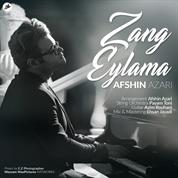 Afshin Azari – Zang Eylama