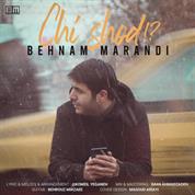 Behnam Marandi – Chi Shod