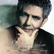 Hebat Pirhadi – Asheghet Boodam