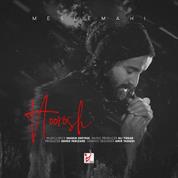 Hoorosh Band – Mesle Mahi