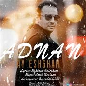 Adnan – Ay Eshgham