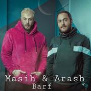 Masih And Arash Ap – Barf