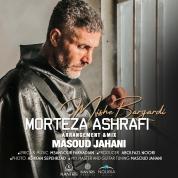 Morteza Ashrafi – Mishe Bargardi