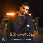Mehdi Manafi – To Mitooni Kamelam Koni Mehdi Manafi – To Mitooni Kamelam Koni