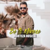 Morteza Hosseini – Be To Mirese