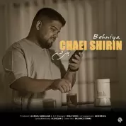Behniya – Chaei Shirin Behniya – Chaei Shirin