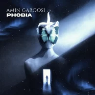 Amin Garoosi – Phobia