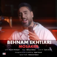 Behnam Ekhtiari – Mosaken