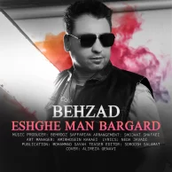 Behzad Ashtiyani – Eshghe Man Bargard