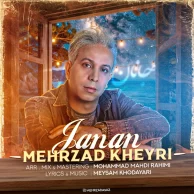 Mehrzad Kheyri – Janan