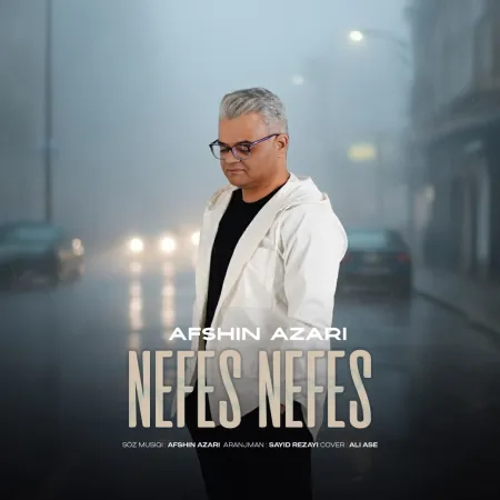 Afshin Azari – Nefes Nefes Afshin Azari – Nefes Nefes