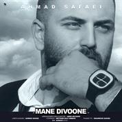 Ahmad Safaei – Mane Divoone