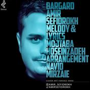 Amir Sefidrokh – Bargard
