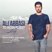 Ali Abbasi – To Koja Bodi