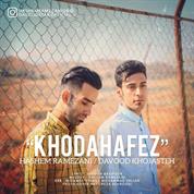 Hashem Ramezani – Khodahafez (Ft Davood Khojasteh)