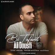 Ali Dousti – Bi Tafavot