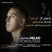 Milad Foroutani – Ey Jan