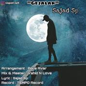 Sajad Sp – Gejalar