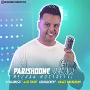 Mehran Mostafavi – Parishoone Delam