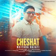 Mojtaba Najafi – Cheshat