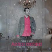 Masoud Koochaki – Kish o Mat