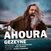 Ahoura – Gezeyne Ahoura – Gezeyne