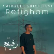 Amirali Karimkhani – Refigham