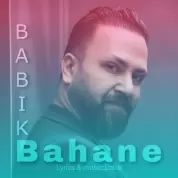 Babik – Bahane