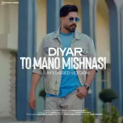 Diyar – To Mano Mishnasi (Unplugged Version)