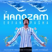 Erfan Pasha – Hanozam