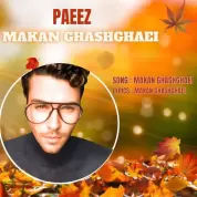 Makan Ghashghaei – Paeez