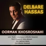 Oorman Khosroshahi – Delbare Hassas Oorman Khosroshahi – Delbare Hassas