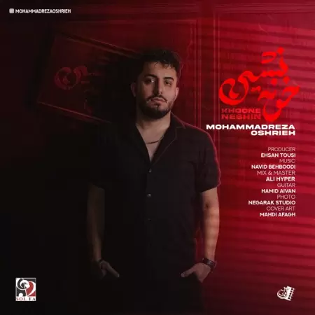 Mohammadreza Oshrieh – Khoone Neshin Mohammadreza Oshrieh – Khoone Neshin