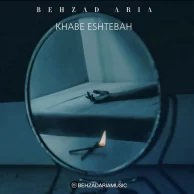 Behzad Aria – Khabe Eshtebah